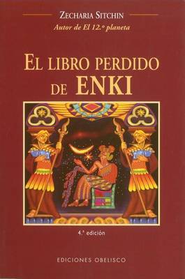 El Libro Perdido de Enki by Zecharia Sitchin image