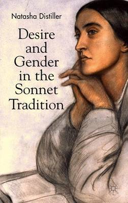 Desire and Gender in the Sonnet Tradition by Natasha Distiller image