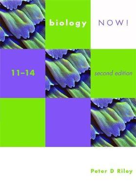 Biology Now! 11-14 2nd Edition Pupil's Book by Peter Riley image