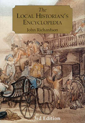 The Local Historians Encyclopedia by (John) Richardson image