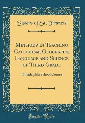Methods in Teaching Catechism, Geography, Language and Science of Third Grade by Sisters of St Francis image