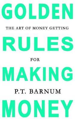 The Art of Money Getting by P.T.Barnum image