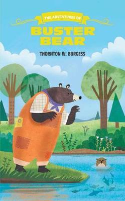 The Adventures of Buster Bear by Thornton W.Burgess image