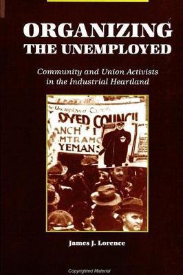 Organizing the Unemployed by James J Lorence image