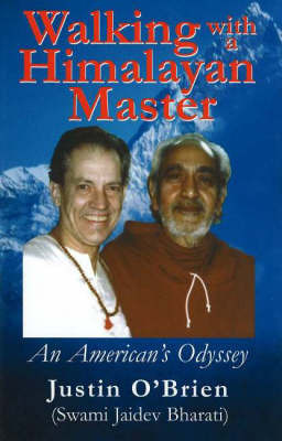 Walking with a Himalayan Master: An American's Odyssey by Justin O'Brien image