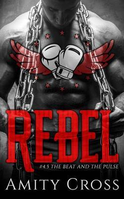 Rebel on Paperback by Amity Cross