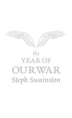 The Year of Our War by Steph Swainston image