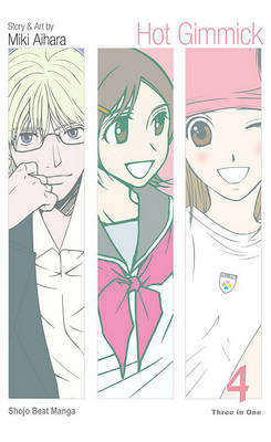 Hot Gimmick, Vol. 4 by Miki Aihara image