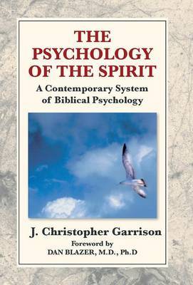 The Psychology of the Spirit by J Christopher Garrison image