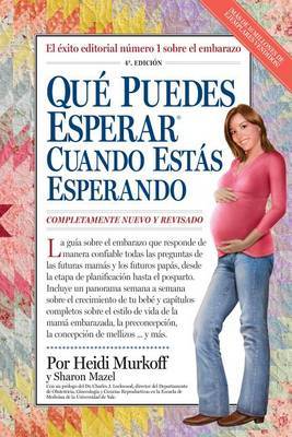 Que Puedes Esperar Cuando Estas Esperando: 4th Edition by Arlene Eisenberg image