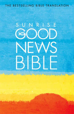 Good News Bible: Sunrise Edition image