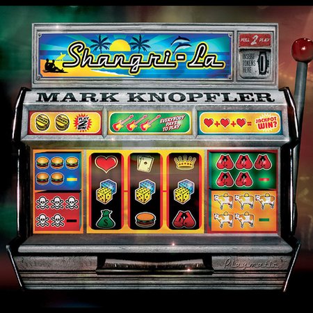 Shangri-La on CD by Mark Knopfler