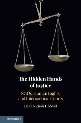 The Hidden Hands of Justice on Hardback by Heidi Nichols Haddad