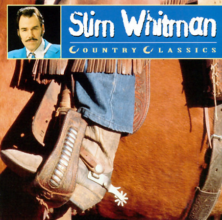 Country Classics by Slim Whitman image
