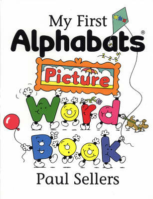 My First Alphabats Picture Word Book by Paul Sellers image