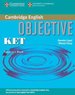 Objective KET Student's Book by Annette Capel image