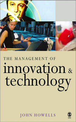 The Management of Innovation and Technology by John Howells image
