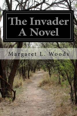 The Invader A Novel on Paperback by Margaret L Woods