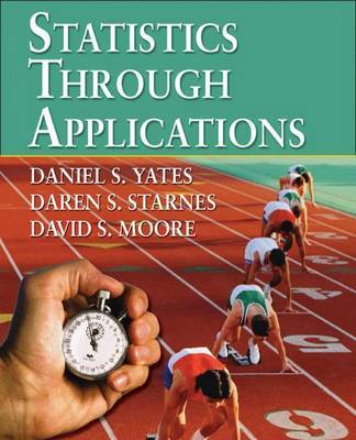 Statistics Through Applications by Dan Yates image