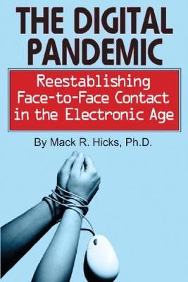 The Digital Pandemic by Mack R Hicks image