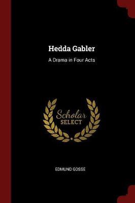 Hedda Gabler by Edmund Gosse image