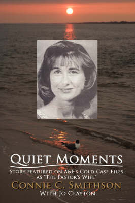 Quiet Moments by Connie C. Smithson