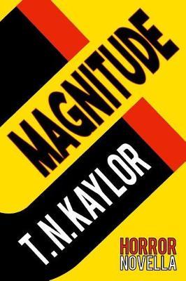 Magnitude by T N Kaylor image