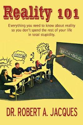 Reality 101 by Dr Robert Jacques image