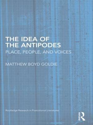 The Idea of the Antipodes by Matthew Boyd Goldie image