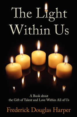 The Light Within Us by Frederick Douglas Harper image
