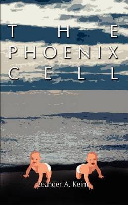 The Phoenix Cell by Leander A. Keim image