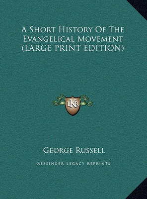 A Short History of the Evangelical Movement by George Russell image