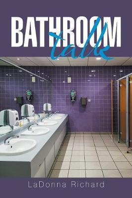 Bathroom Talk by Ladonna Richard image