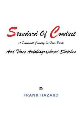 Standard of Conduct and Three Autobiographical Sketches by Frank Hazard image