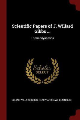 Scientific Papers of J. Willard Gibbs ... by Josiah Willard Gibbs image