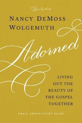 Adorned Study Guide by Nancy DeMoss Wolgemuth image