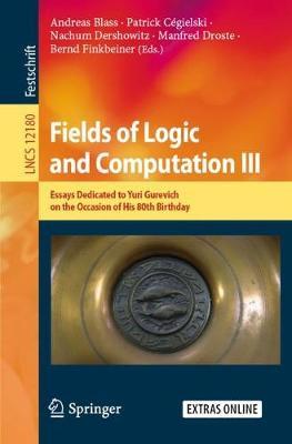 Fields of Logic and Computation III image