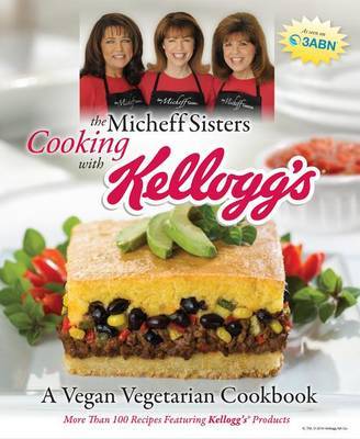 The Micheff Sisters Cooking with Kellogg's by Linda Micheff Johnson image