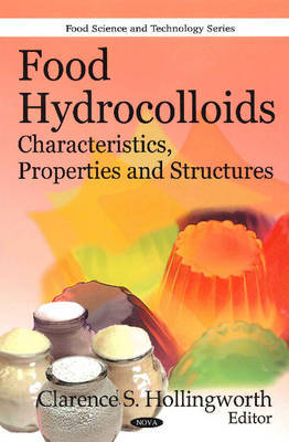 Food Hydrocolloids on Hardback by Clarence S. Hollingworth