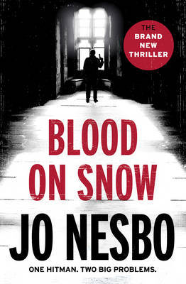 Blood on Snow on Paperback by Jo Nesbo