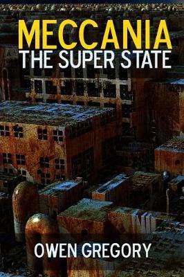 Meccania, the Super-State by Owen Gregory image