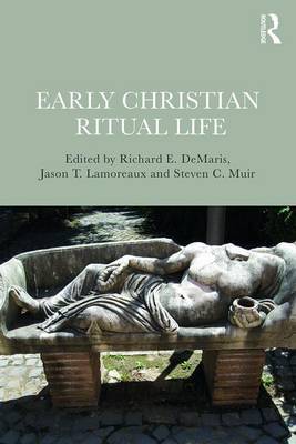 Early Christian Ritual Life by Richard E DeMaris image
