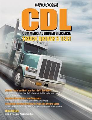 Barron's CDL Commercial Driver's License Truck Driver's Test by Mike Byrnes image