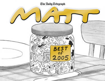 The Best of Matt 2005 by Matt Pritchett image