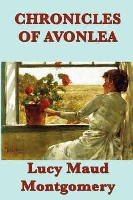 Chronicles of Avonlea by Lucy Maud Montgomery image