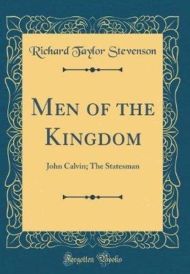 Men of the Kingdom by Richard Taylor Stevenson image