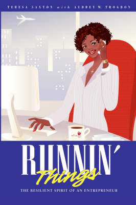 Runnin Things by Teresa Saxton image