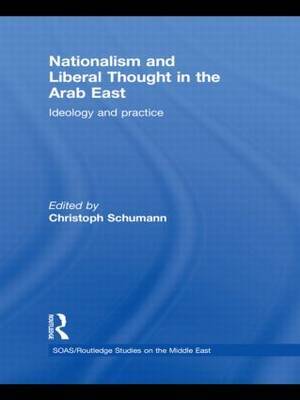 Nationalism and Liberal Thought in the Arab East on Hardback