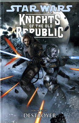 Knights of the Old Republic Volume 8, . Destroyer by John Jackson Miller image