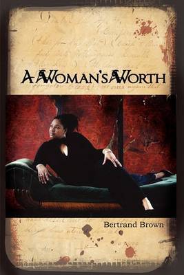 A Woman's Worth by Bertrand Brown image